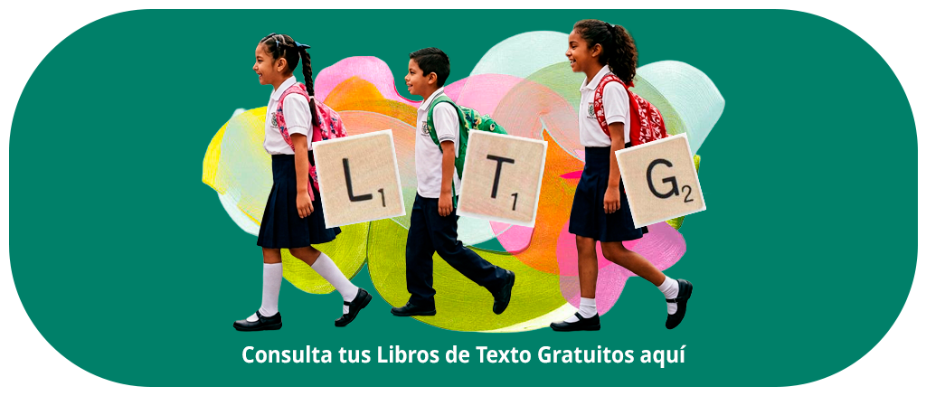 Consulta tus Libros de Texto Gratuitos aquí